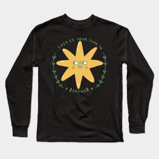 This is Your Time to Shine Long Sleeve T-Shirt